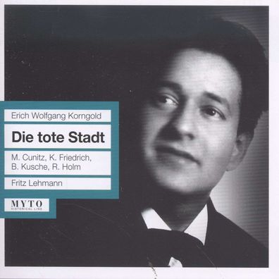 Erich Wolfgang Korngold (1897-1957): Die tote Stadt - - (CD / D)