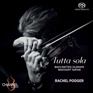 Johann Sebastian Bach (1685-1750): Rachel Podger - Tutta sola - - (SACD / J)