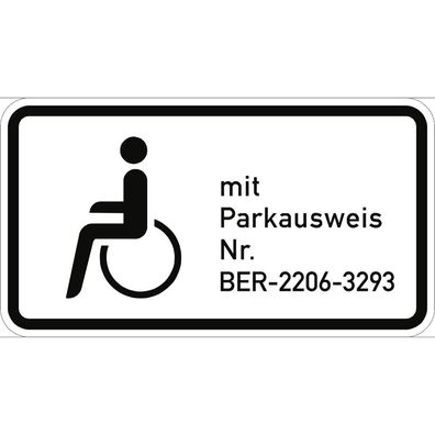 Nur Schwerbehinderte mit Parkausweis Nr. ..., Kombischild, StVO