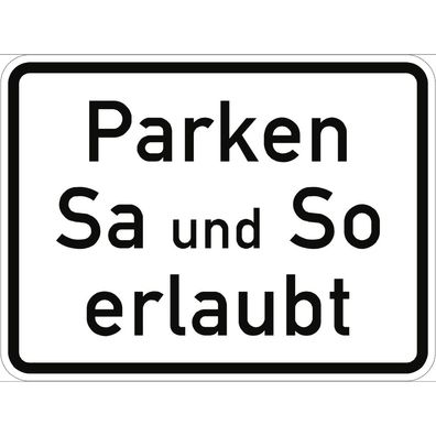 Parken Samstag und Sonntag erlaubt, Textschild, StVO