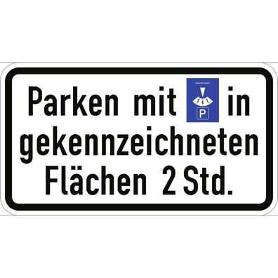 Parken mit Parkscheibe in gekennzeichneten Flächen ... Std., StVO