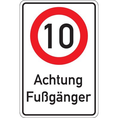 Schild 10 km/ h - Achtung Fußgänger, Alu RA0, reflektierend, 600x900mm