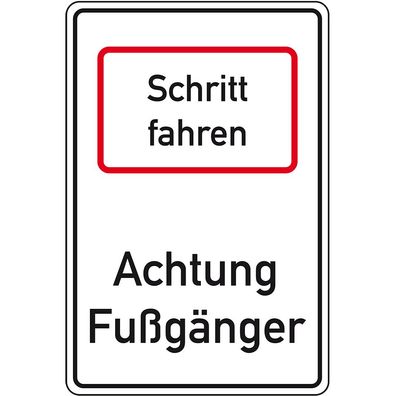 Schritt fahren - Achtung Fußgänger, Aluminium RA0, refl.,600x900mm