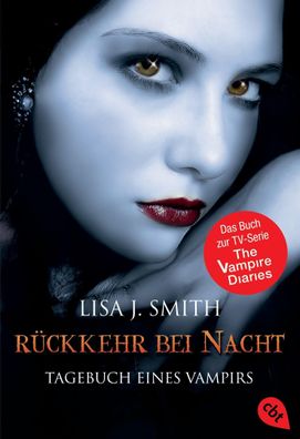 Tagebuch eines Vampirs 05. R?ckkehr bei Nacht, Lisa J. Smith