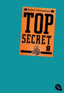 Top Secret 08. Der Deal, Robert Muchamore