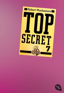 Top Secret 07. Der Verdacht, Robert Muchamore