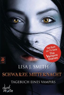 Tagebuch eines Vampirs 07. Schwarze Mitternacht, Lisa J. Smith