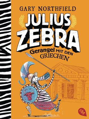 Julius Zebra - Gerangel mit den Griechen, Gary Northfield