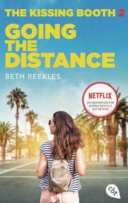 The Kissing Booth - Going the Distance, Beth Reekles