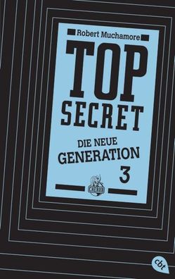 Top Secret. Die neue Generation 03. Die Rivalen, Robert Muchamore