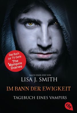 Tagebuch eines Vampirs 12 - Im Bann der Ewigkeit, Lisa J. Smith