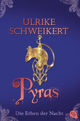 Die Erben der Nacht - Pyras, Ulrike Schweikert