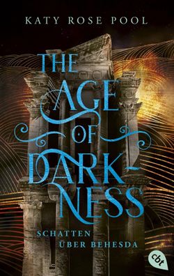 The Age of Darkness - Schatten ?ber Behesda, Katy Rose Pool