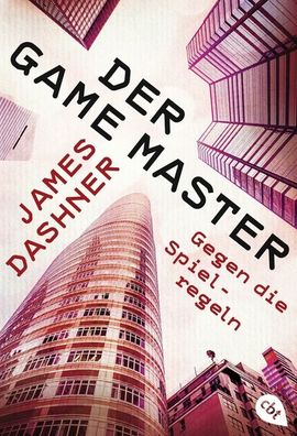Der Game Master - Gegen die Spielregeln, James Dashner