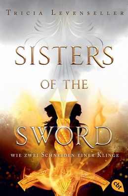 Sisters of the Sword - Wie zwei Schneiden einer Klinge, Tricia Levenseller
