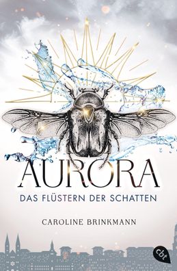 Aurora - Das Fl?stern der Schatten, Caroline Brinkmann