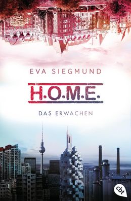 H.O.M.E. - Das Erwachen (Home), Eva Siegmund
