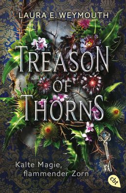 Treason of Thorns - Kalte Magie, flammender Zorn, Laura Elyse Weymouth