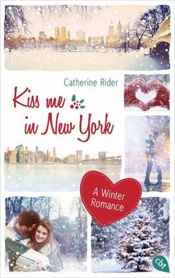Kiss me in New York, Catherine Rider