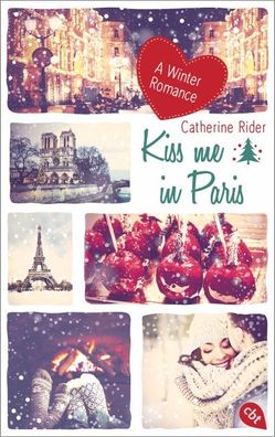 Kiss me in Paris, Catherine Rider