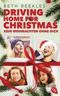 Driving Home for Christmas - Kein Weihnachten ohne dich, Beth Reekles