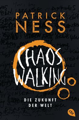 Chaos Walking - Die Zukunft der Welt, Patrick Ness