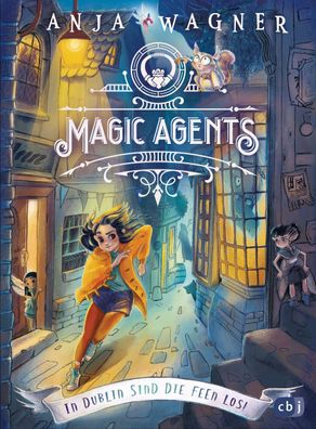Magic Agents - In Dublin sind die Feen los!, Anja Wagner