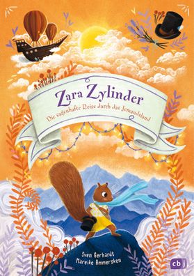 Zara Zylinder - Die sagenhafte Reise durch das Jemandsland, Sven Gerhardt