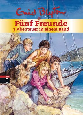 F?nf Freunde - 3 Abenteuer in einem Band, Enid Blyton
