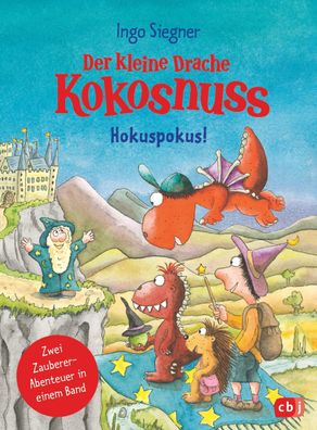 Der kleine Drache Kokosnuss - Hokuspokus!, Ingo Siegner