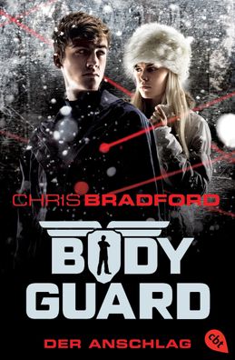 Bodyguard 05 - Der Anschlag, Chris Bradford