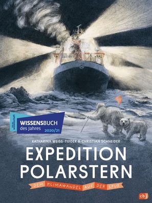 Expedition Polarstern - Dem Klimawandel auf der Spur, Katharina Weiss-Tuider