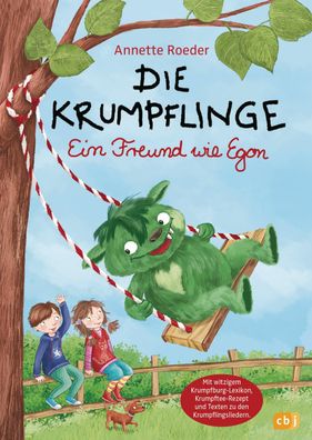Die Krumpflinge - Ein Freund wie Egon, Annette Roeder