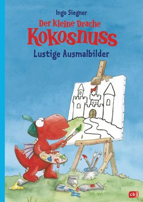 Der kleine Drache Kokosnuss - Lustige Ausmalbilder, Ingo Siegner