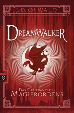 Dreamwalker - Das Geheimnis des Magierordens, James Oswald