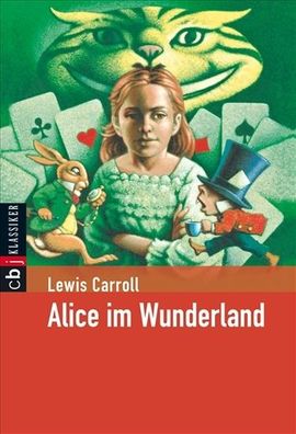 Alice im Wunderland, Lewis Caroll