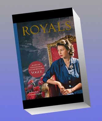 Royals - Bilder der K?nigsfamilie aus der britischen VOGUE, Josephine Ross