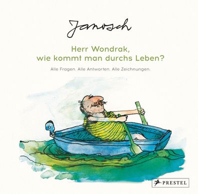 Janosch: Herr Wondrak, wie kommt man durchs Leben?, Janosch