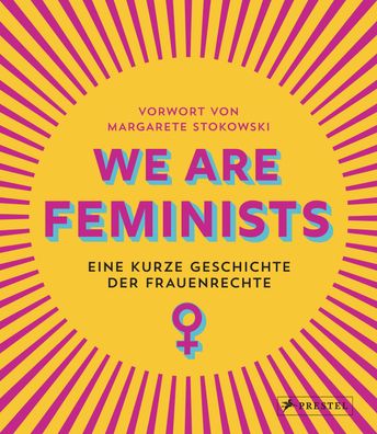 We are Feminists!, Margarete Stokowski