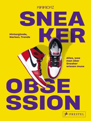 Sneaker Obsession, Kikikickz