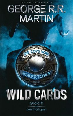 Wild Cards - Die Cops von Jokertown, George R. R. Martin