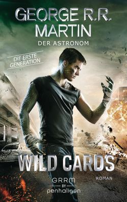 Wild Cards. Die erste Generation 03 - Der Astronom, George R. R. Martin