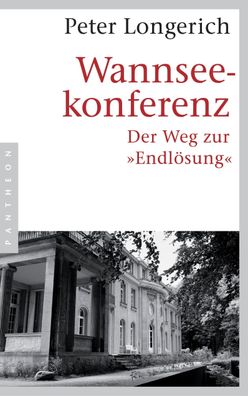 Wannseekonferenz, Peter Longerich