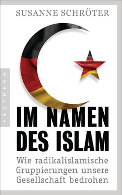 Im Namen des Islam, Susanne Schr?ter