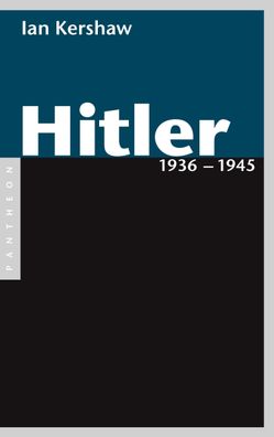 Hitler 1936 - 1945, Ian Kershaw
