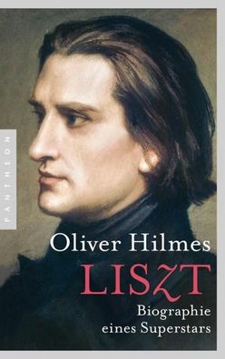 Liszt, Oliver Hilmes