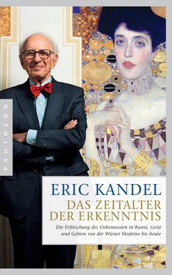 Das Zeitalter der Erkenntnis, Eric Kandel