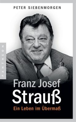 Franz Josef Strau?, Peter Siebenmorgen