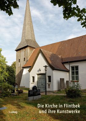 Die Kirche in Flintbek und ihre Kunstwerke, Vivien Bienert