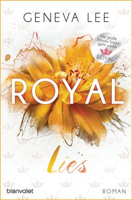 Royal Lies: Roman - Ein brandneuer Roman der Bestsellersaga (Die Royals-Sag ...